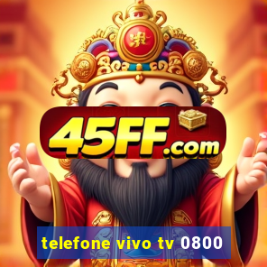telefone vivo tv 0800